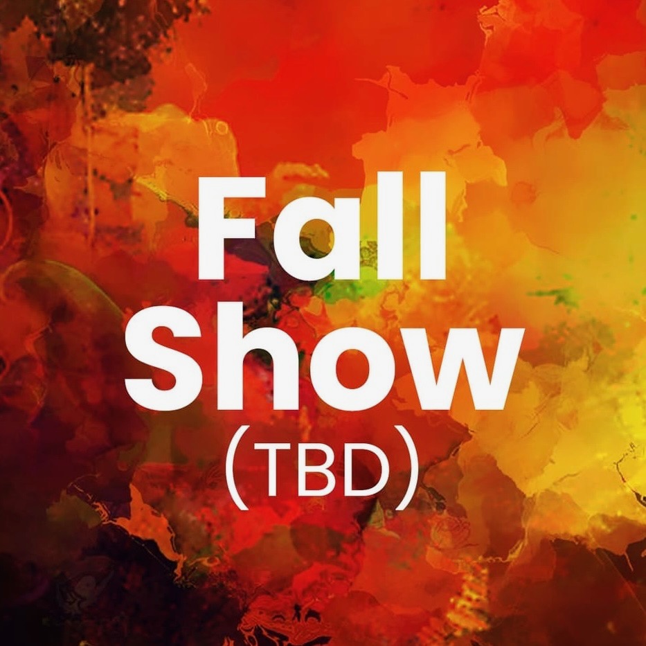 Fall Show (TBA) (Image)